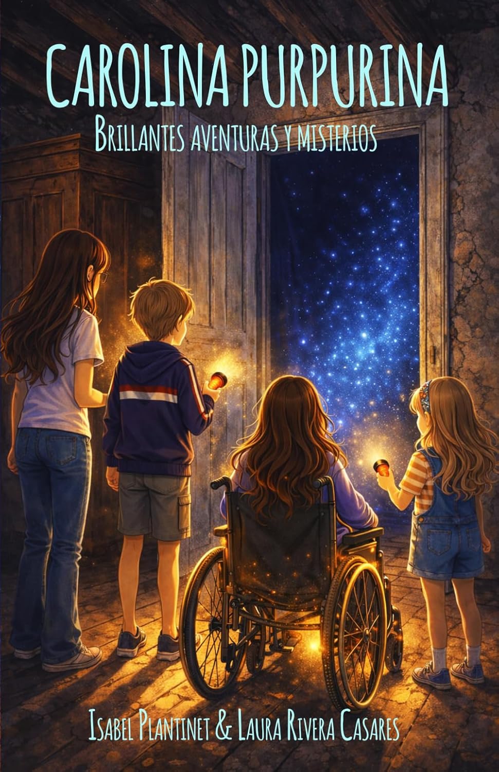 Copertina del libro Carolina Purpurina, Brillantes aventuras y misterios: quattro bambini di spalle, uno in sedia a rotelle, davanti a una porta che si apre su un cielo stellato.